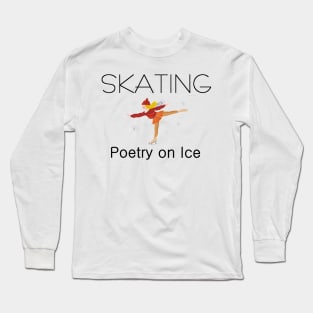 Skating Poetry Long Sleeve T-Shirt